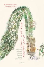 Rendre l&rsquo;eau à la terre